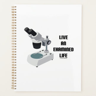 Live An Examined Life Advice Compound Microscope Planner