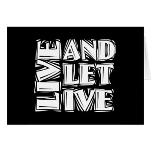 Live and Let Live