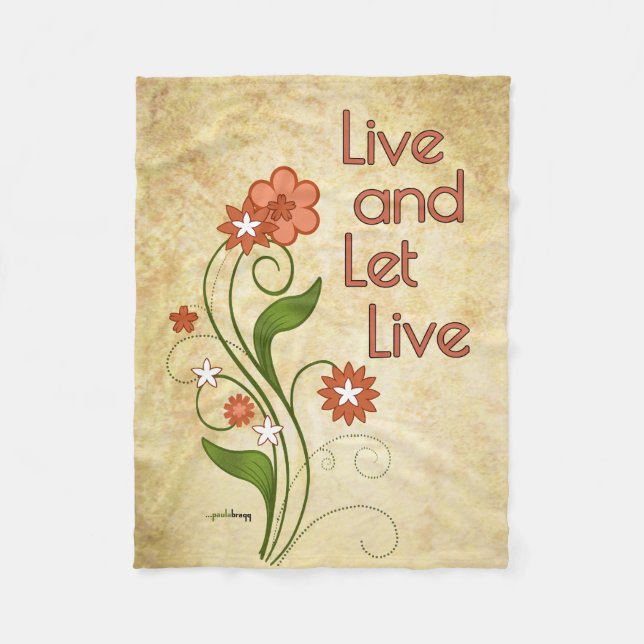 Live and Let Live (12 step recovery programs) Fleece Blanket (Front)