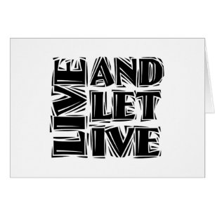 Live and Let Live 12 Step Recovery Slogan Quote