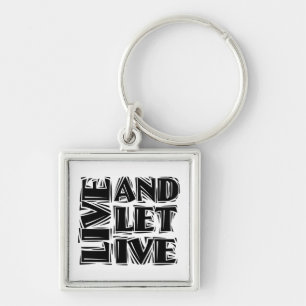 Live and Let Live 12 Step Recovery Slogan Quote Key Ring