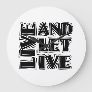 Live and Let Live 12 Step Recovery Slogan Quote Large Clock