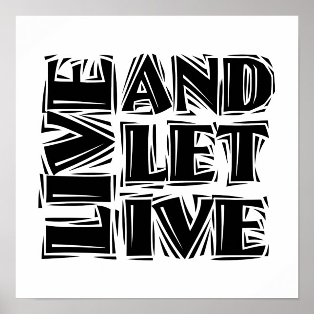 Live and Let Live 12 Step Recovery Slogan Quote Poster (Front)