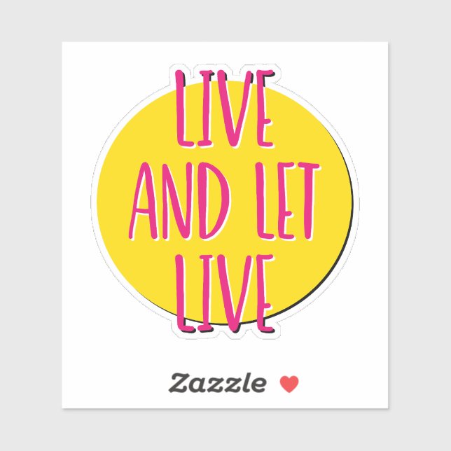 Live And Let Live 12 Step Slogan (Sheet)