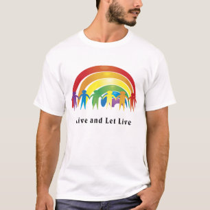 Live and Let Live T-Shirt