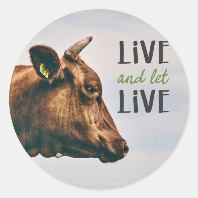 "Live and let live" vegan Classic Round Sticker (Front)
