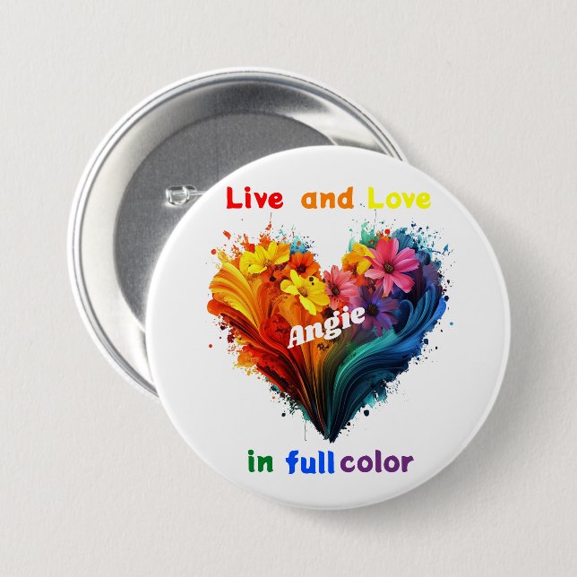 Live And Love In Full Colour 7.5 Cm Round Badge (Front & Back)