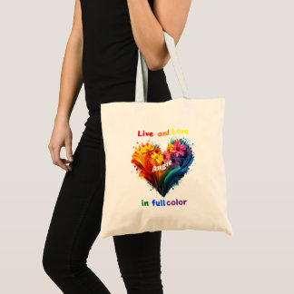 Live And Love In Full Colour Tote Bag