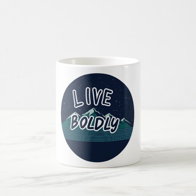 Live Boldly  Coffee Mug (Center)