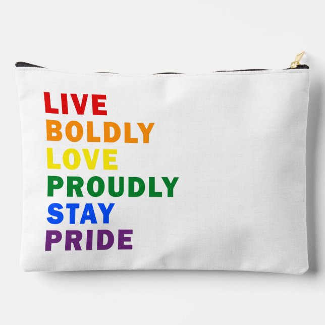 Live Boldly Love Proudly Stay Pride Accessory Pouch (Back)