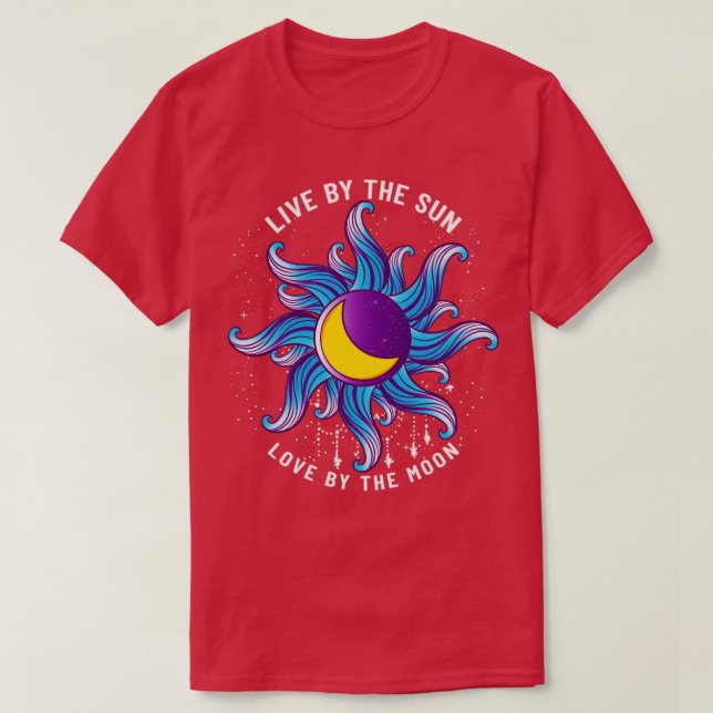 Live By The Sun Love By The Moon Astrology T-Shirt (Design Front)