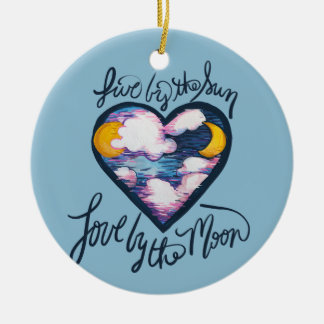 Live by the Sun Love by the Moon summer dreaming Ceramic Tree Decoration