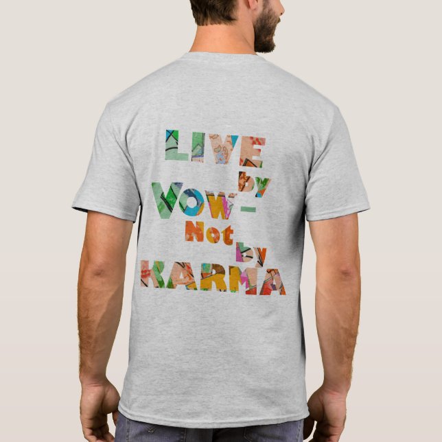Live by Vow: light grey T-Shirt (Back)