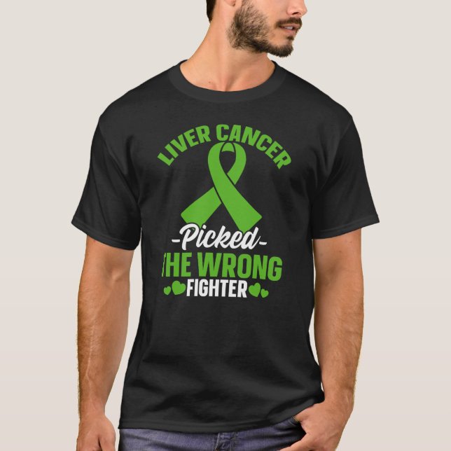 Live Cancer Picked The Wrong Fighter T-Shirt (Front)