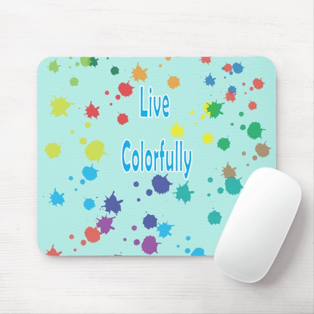 Live Colourfully Modern Paint Splatter Mouse Pad (With Mouse)