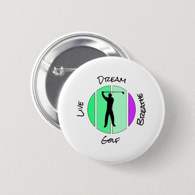 Live, dream, breathe golf 6 cm round badge (Front & Back)