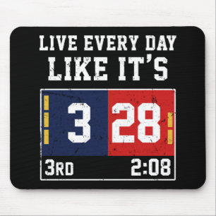 Live Every Day Like It's 28-3 Football Mouse Mat