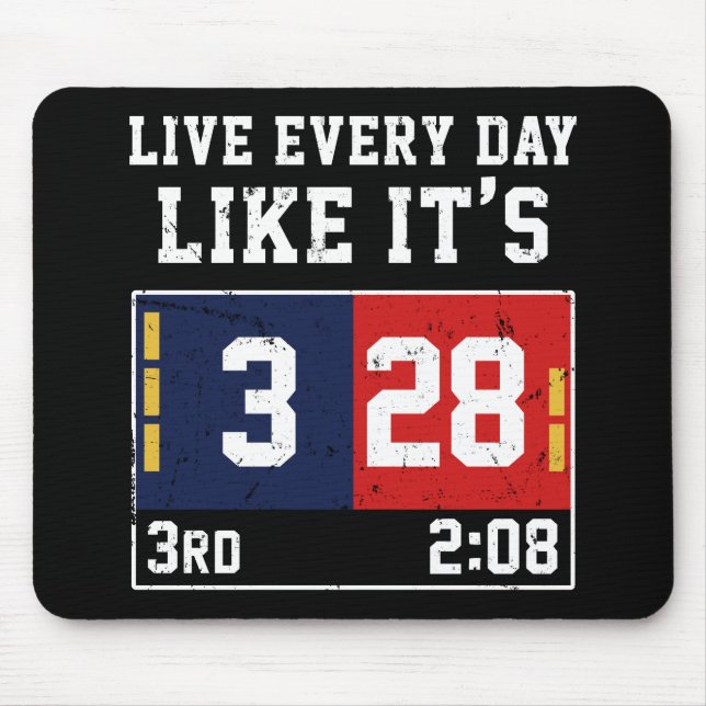 Live Every Day Like It's 28-3 Football Mouse Mat (Front)