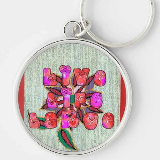 Live Experience Life Large Gifts.jpg Key Ring (Front)