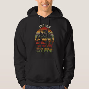 Live Fakes Your Death Eat Trash Get Hit By A Car O Hoodie