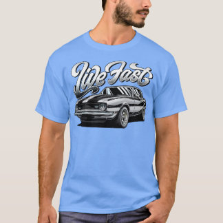 LIVE FAST 2 T-Shirt