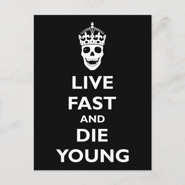 Live Fast & Die Young Postcard (Front)
