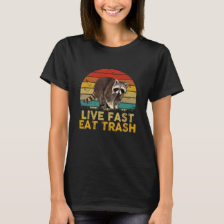 Live fast eat Trash Funny Racoon Camping Vintage T-Shirt