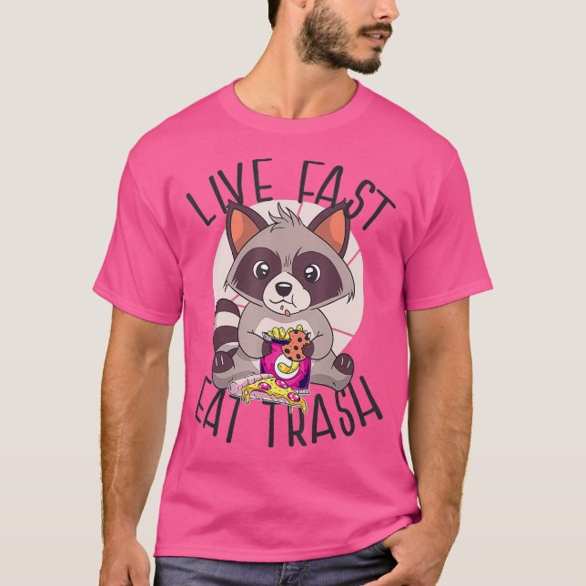 LIVE FAST EAT TRASH Funny Racoon Meme Eating T-Shirt (Front)