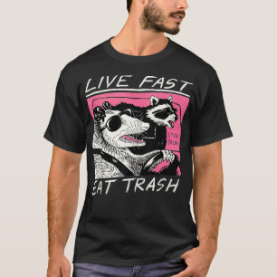 Live Fast Eat Trash Funny Retro Racoon Opossum  T-Shirt
