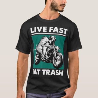 Live Fast Eat Trash Raccoon Opossum Motorcycle  T-Shirt