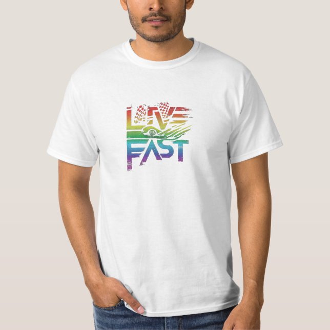 Live Fast  T-Shirt (Front)
