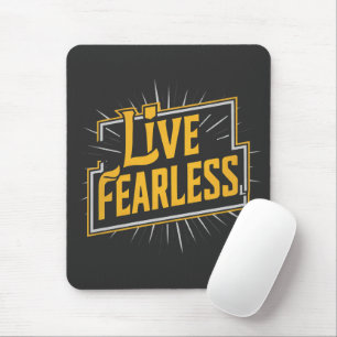 Live Fearless - inspiration and motivation Mouse Mat