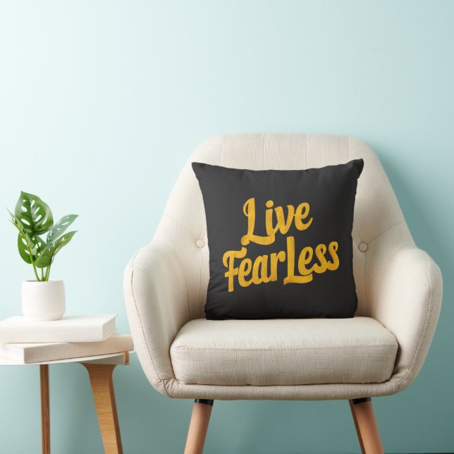 Live Fearless - Motivation Cushion (Chair)
