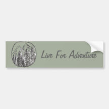 Live For Adventure Bumper Sticker