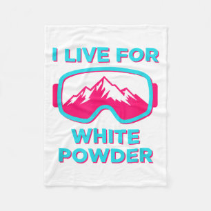 Live for white powder skiing snowboarding fleece blanket