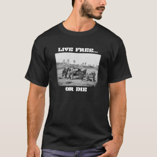 "Live Free or Die" Civil War Shirt