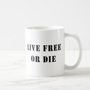 Live Free Or Die Coffee Mug