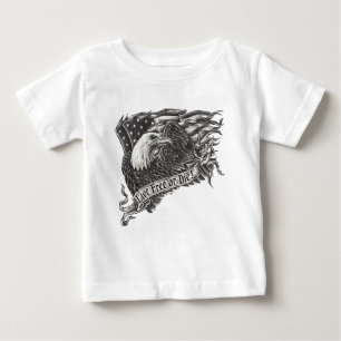 Live Free or Die Eagle Baby T-Shirt