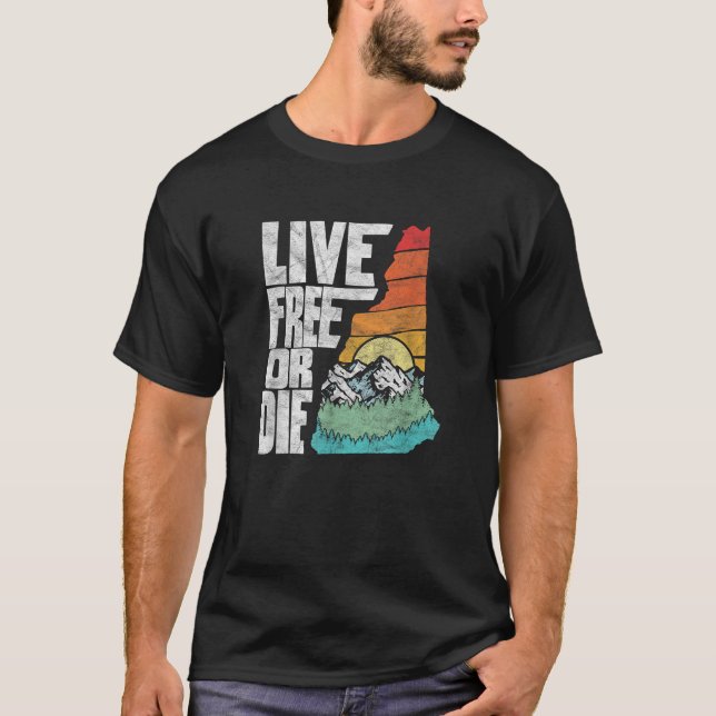 Live Free or Die Retro New Hampshire Nature  T-Shirt (Front)