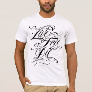 Live Free Or Die Shirt
