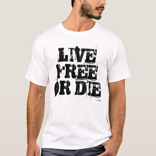 Live Free or Die T-Shirt (Front)