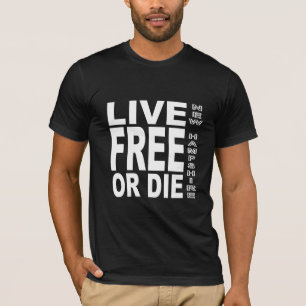 Live Free or Die T-Shirt