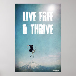 Live Free & Thrive Poster