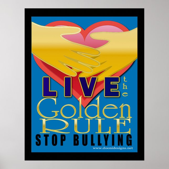 live golden rule stop bullying poster (Front)