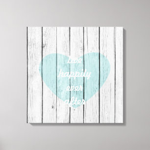 Live Happily Ever After Canvas Print