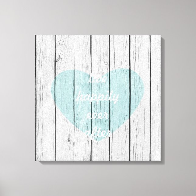 Live Happily Ever After Canvas Print (Front)