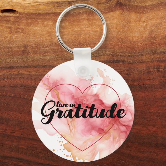 Live In Gratitude Pink Ink  Key Ring (Back)