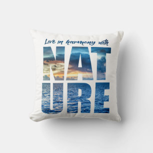 Live in Harmony With Nature Cushion