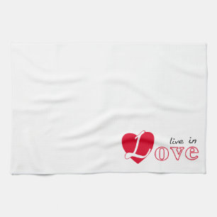 Live in love tea towel