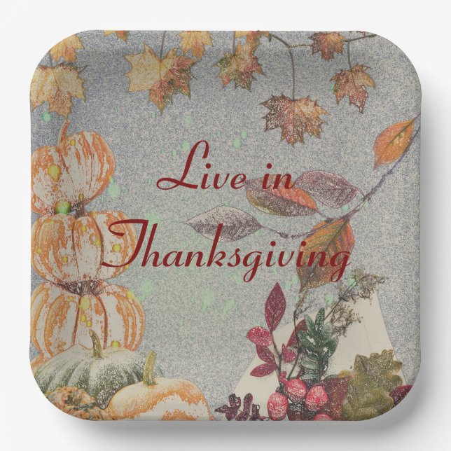 Live in Thanksgiving Paper Plate (Front)
